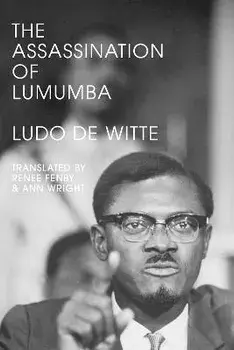 The Assassination of Lumumba, Paperback/Ludo De Witte