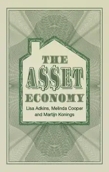 The Asset Economy, Paperback/Lisa Adkins