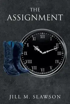 The Assignment, Paperback/Jill M. Slawson