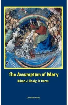 The Assumption of Mary - Kilian John Healy