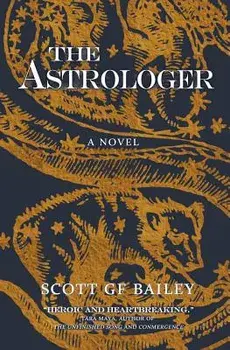 The Astrologer, Paperback/Scott G. F. Bailey