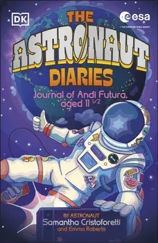 The Astronaut Diaries, Paperback/Emma Roberts