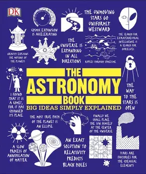 The Astronomy Book: Big Ideas Simply Explained, Hardcover/DK