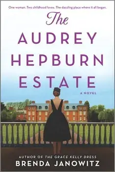 The Audrey Hepburn Estate, Paperback/Brenda Janowitz