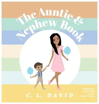The Auntie and Nephew Book, Hardcover/C. L. David