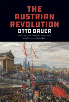 The Austrian Revolution, Paperback/Otto Bauer