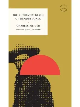 The Authentic Death of Hendry Jones, Paperback/Charles Neider