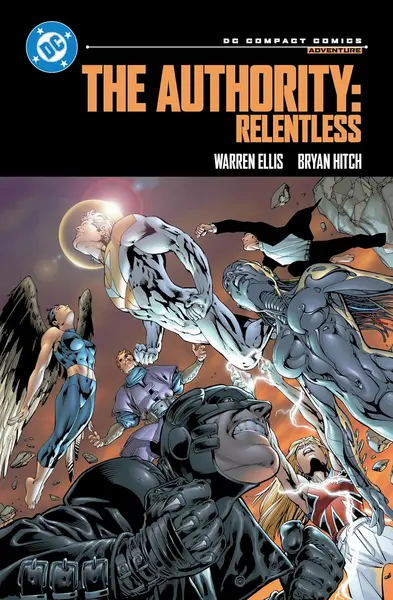 The Authority. Relentless: DC Compact Comics Edition