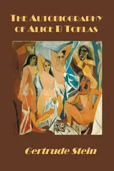 The Autobiography of Alice B Toklas, Paperback/Gertrude Stein