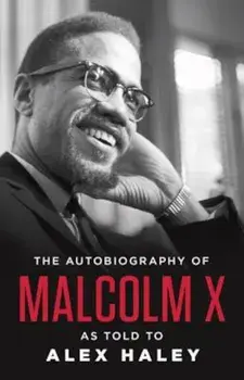 The Autobiography of Malcolm X, Paperback/Malcolm X