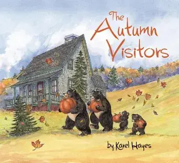 The Autumn Visitors, Hardcover/Karel Hayes