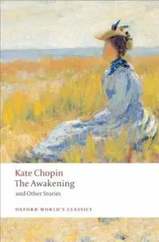 The Awakening: And Other Stories, Paperback/Kate Chopin