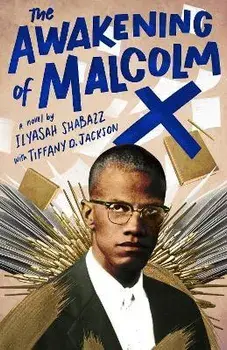 The Awakening of Malcolm X, Paperback/Ilyasah Shabazz
