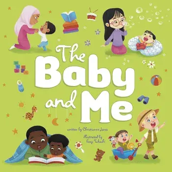 The Baby and Me, Board Books/Christianne Jones