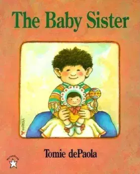 The Baby Sister, Paperback/Tomie dePaola