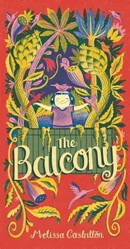 The Balcony, Hardcover/Melissa Castrillon