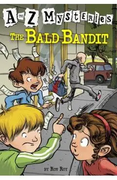 The Bald Bandit - Ron Roy