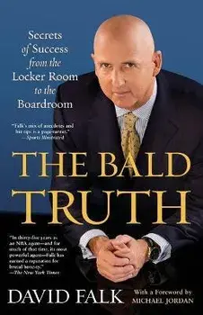 The Bald Truth, Paperback/David Falk