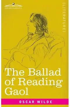 The Ballad of Reading Gaol - Oscar Wilde