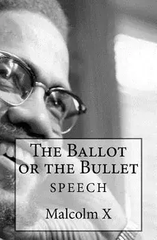 The Ballot or the Bullet, Paperback/Malcolm X