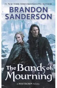 The Bands of Mourning - Brandon Sanderson