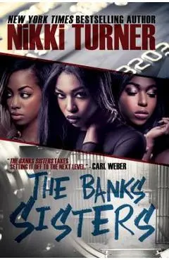 The Banks Sisters - Nikki Turner