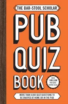 The Bar-Stool Scholar Pub Quiz Book, Paperback/Carlton Books
