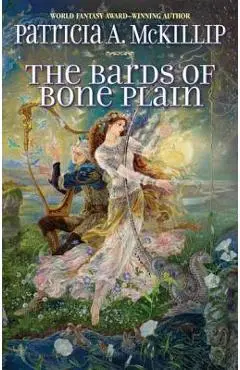 The Bards of Bone Plain - Patricia A. Mckillip