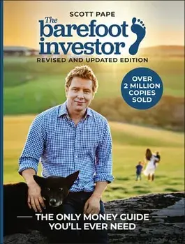 The Barefoot Investor, Classic Edition, Paperback/Scott Pape