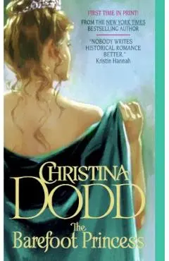 The Barefoot Princess: The Lost Princesses #2 - Christina Dodd