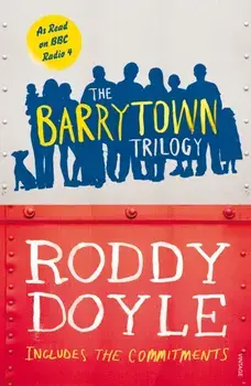 The Barrytown Trilogy, Paperback/Roddy Doyle