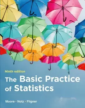 The Basic Practice of Statistics. 9th ed. 2021, Paperback/Michael Fligner