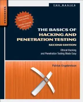 The Basics of Hacking and Penetration Testing: Ethical Hacking and Penetration Testing Made Easy, Paperback/Patrick Engebretson