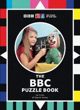 The BBC Puzzle Book, Hardback/Dr. Gareth Moore