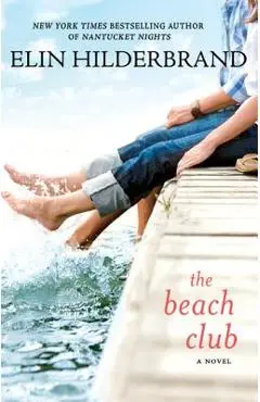 The Beach Club - Elin Hilderbrand