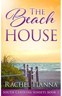 The Beach House - Rachel Hanna