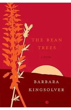 The Bean Trees - Barbara Kingsolver