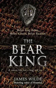 The Bear King/James Wilde