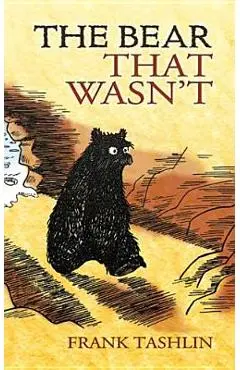 The Bear That Wasn't - Frank Tashlin