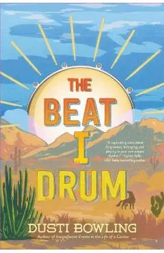 The Beat I Drum: Volume 3 - Dusti Bowling
