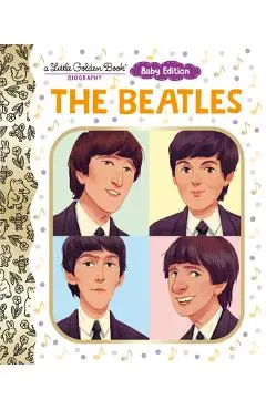 The Beatles: Baby Edition (a Little Golden Book Biography) - Judy Katschke