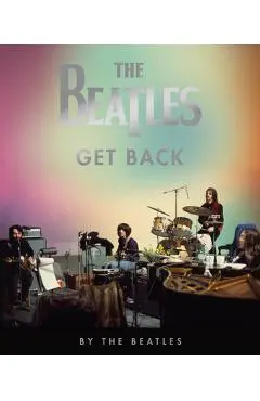 The Beatles: Get Back - The Beatles