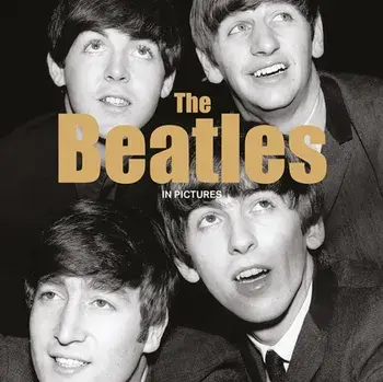 The Beatles - In Pictures, Hardback/***