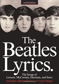 The Beatles Lyrics: The Songs of Lennon, McCartney, Harrison and Starr, Paperback/The Beatles