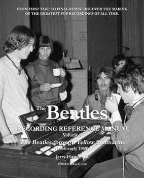 The Beatles Recording Reference Manual: Volume 4: The Beatles through Yellow Submarine (1968 - early 1969), Paperback/Gillian G. Gaar