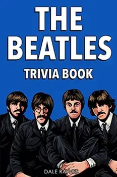 The Beatles Trivia Book, Paperback/Dale Raynes