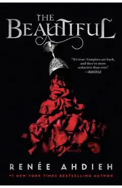 The Beautiful - Ren�e Ahdieh