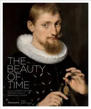 The Beauty of Time/Francois Chaille