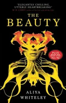 The Beauty, Paperback/Aliya Whiteley