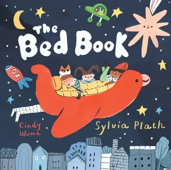 The Bed Book. Main, Paperback/Sylvia Plath